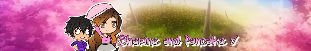 Sherine and Pancake :I Avatar de canal de YouTube