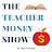 The Teacher Money Show