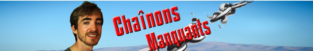 ChaÃ®nons Manquants ইউটিউব চ্যানেল অ্যাভাটার