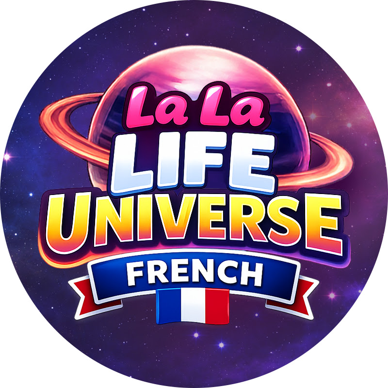 La La Life Universe French