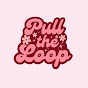 Pull the loop