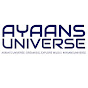 Ayaans Universe