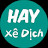 Hay Xê Dịch