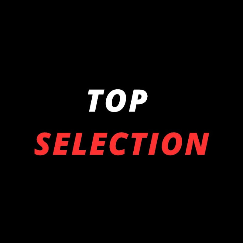 Top Selection