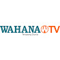 WAHANA TV