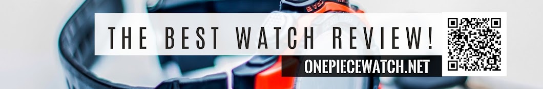 Onepiecewatch The Best Watch Review Avatar de canal de YouTube