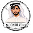 tUz8IEBE-bE-channel-avatar-MOON KI VOICE and Ahmad Ki Voice