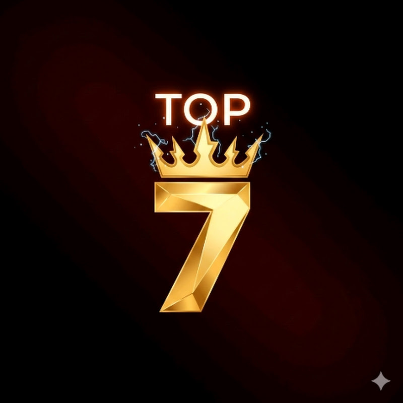 TOP 7 You Know 