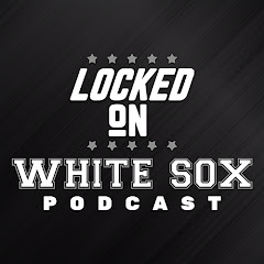 Locked On White Sox