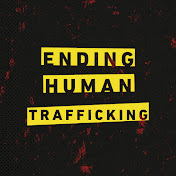 Ending Human Trafficking