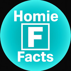 HOMIE FACTS
