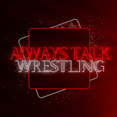 Always talk Wrestling