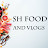 SH Food And Vlogs