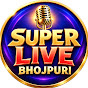 Super Live Bhojpuri