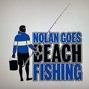 Nolan goes beach fishing