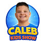 Caleb Kids Show