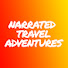dd3QuaFyH60-channel-avatar-Narrated Travel Adventures by Berra