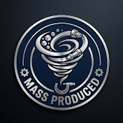 Mass Produced