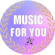 Music for you