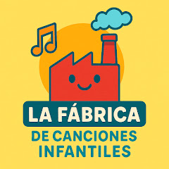 La Fábrica de Canciones Infantiles