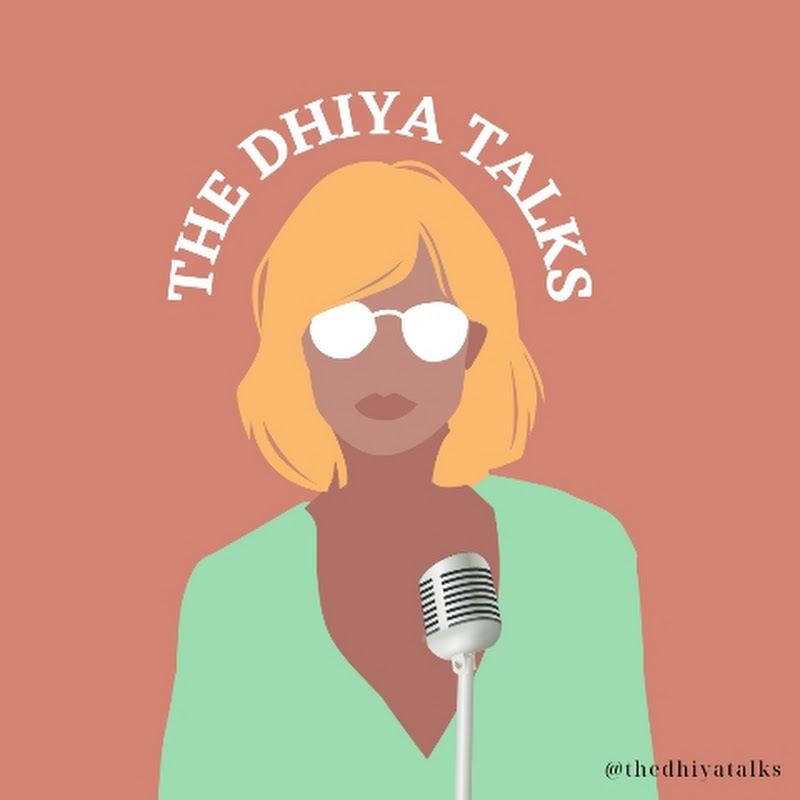 The Dhiya Talks