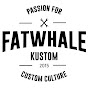 FatWhale Kustom