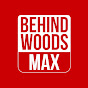 Behindwoods Max
