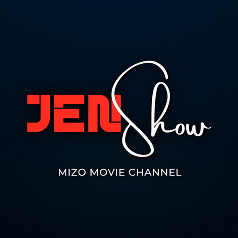 JEN SHOW - Mizo Movie Channel