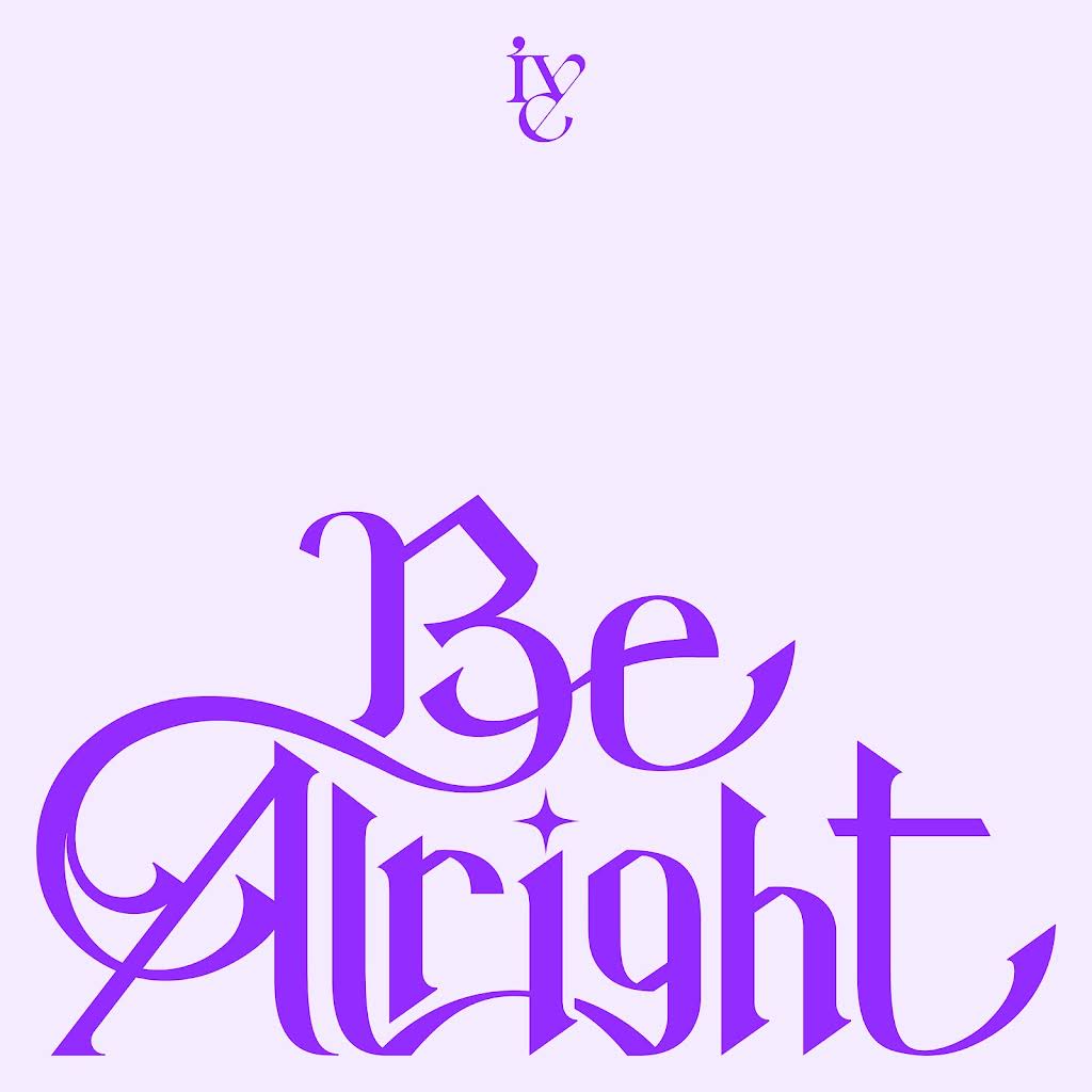 IVE be alright ソニミュ sony ラキドロ レイ ソニミュ（ｵﾝﾗｲﾝ