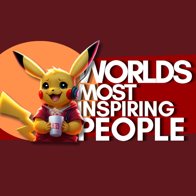 the worlds most inspiring people