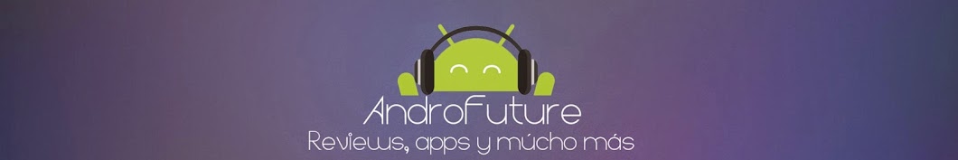 AndroFuture Avatar canale YouTube 