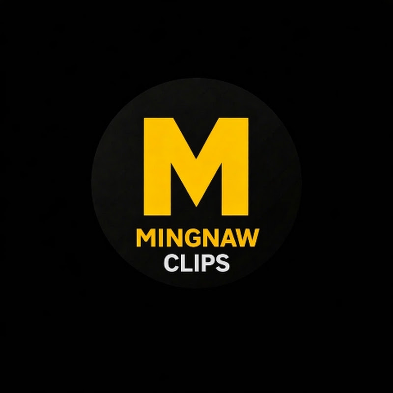Mingnaw Clips