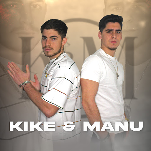 Kike & Manu