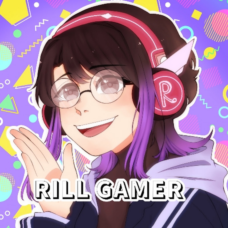 RILL GAMER