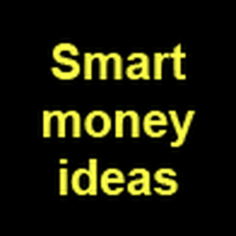 Smart money ideas