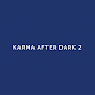 Karma After Dark 2