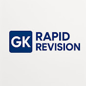 GK Rapid Revision