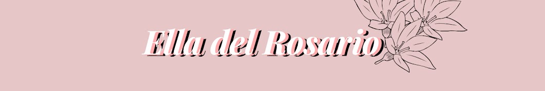 Ella Del Rosario YouTube channel avatar
