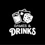 Games and Drinks