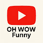 OH WOW Funny logo