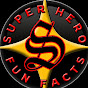 Super Hero fun facts