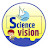 SCIENCE VISION 