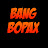 bang bopax