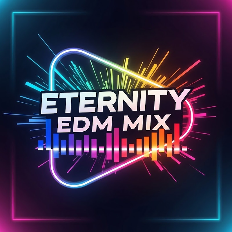 Eternity EDM Mix