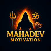 Mahadev Motivation