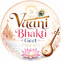 Vaani Bhakti Geet