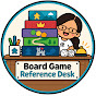 Board Game Reference Desk
