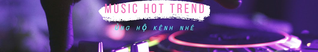 Music Hot Trend Avatar de canal de YouTube