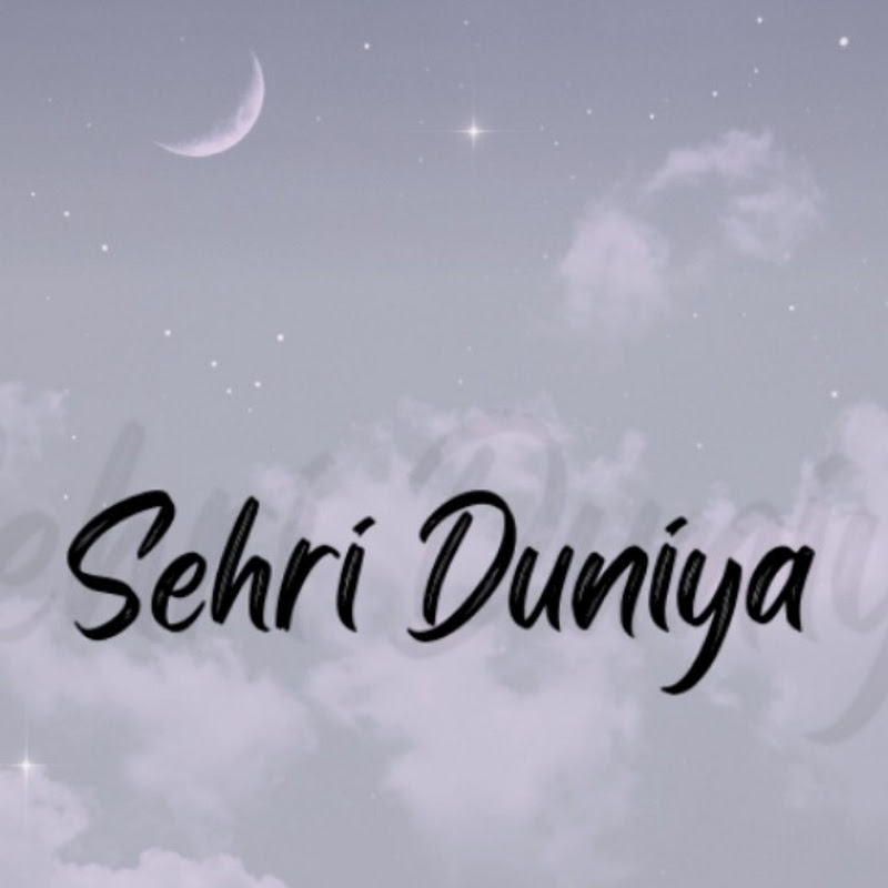 Sehri Duniya