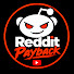 vcy0iCMw8BM-channel-avatar-Reddit Payback